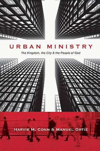 urban ministry,the kingdom, the city & the people of god