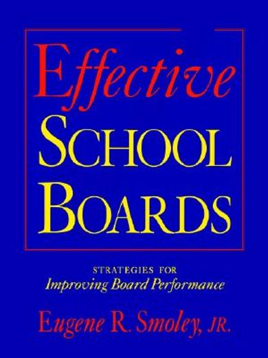 effective school boards: strategies for improving board performance