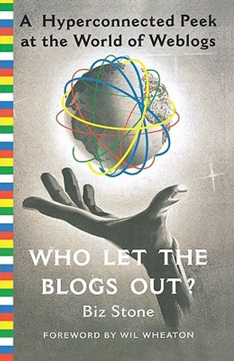 who let the blogs out?,a hyperconnected peek at the world of weblogs