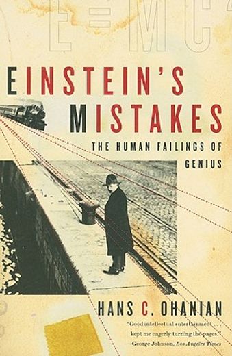 einstein´s mistakes,the human failings of genius (in English)