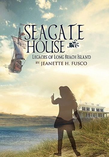 seagate house,legacies of long beach island (en Inglés)
