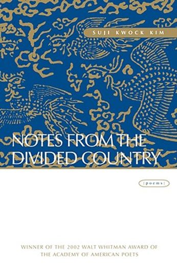 notes from the divided country,poems (in English)