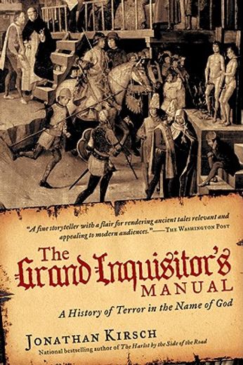 the grand inquisitor´s manual,a history of terror in the name of god (en Inglés)