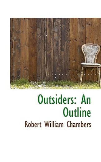 outsiders: an outline