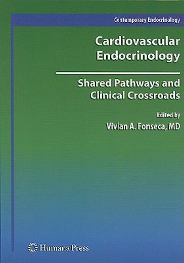 cardiovascular endocrinology,shared pathways and clinical crossroads