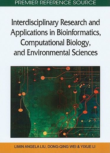 interdisciplinary research and applications in bioinformatics, computational biology, and environmental sciences