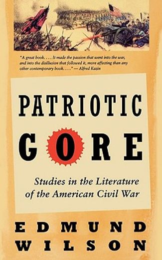 patriotic gore,studies in the literature of the american civil war
