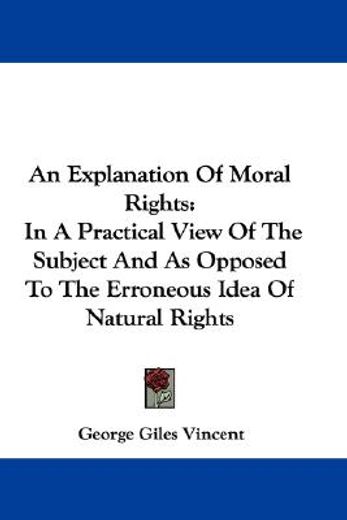 an explanation of moral rights: in a pra