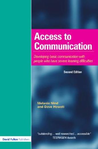 access to communication,developing the basics of communication for people with severe learning difficulties through intensiv