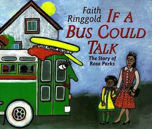 if a bus could talk,the story of rosa parks