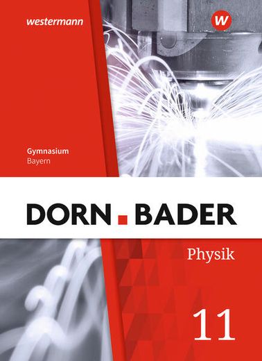 Dorn / Bader Physik sii - Ausgabe 2023 Bayern: Schülerband 11 (en Alemán)