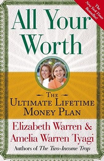 all your worth,the ultimate lifetime money plan (en Inglés)