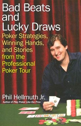bad beats and lucky draws (in English)