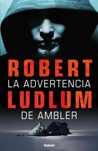 La Advertencia de Ambler = The Ambler Warning (in Spanish)