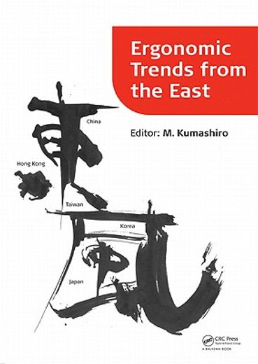 ergonomic trends from the east,proceedings of ergonomic trends from the east, japan, 12-14 november 2008
