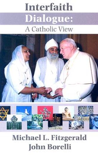 interfaith dialogue,a catholic view