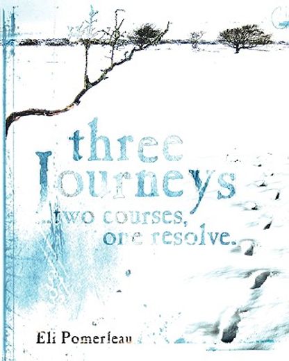 three journeys,...two courses, one resolve