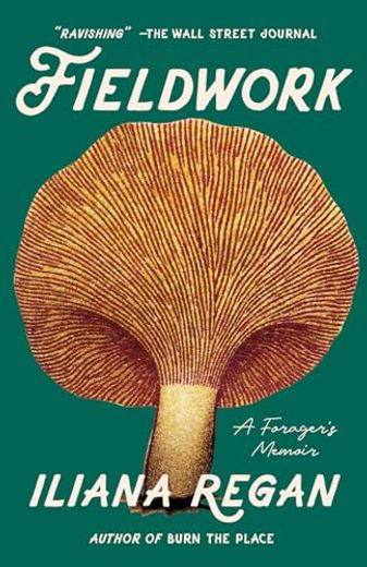 Fieldwork: A Forager's Memoir (en Inglés)