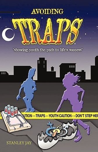 avoiding traps,showing youth the path to life´s success
