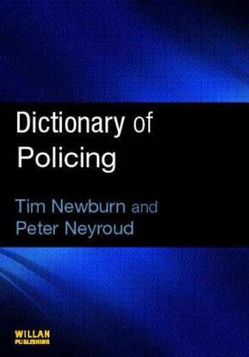 Dictionary of Policing (en Inglés)