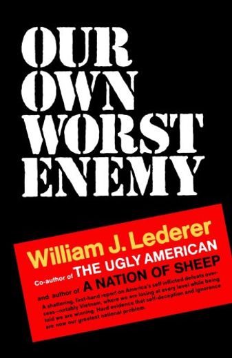 Our own Worst Enemy (in English)