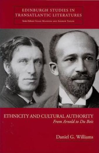ethnicity and cultural authority,from arnold to du bois