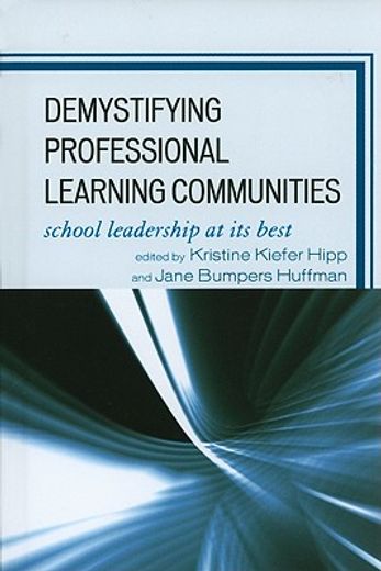 demystifying professional learning communities,school leadership at its best
