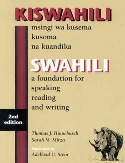 kiswahili/swahili,msingi wa kusema kusoma na kuandika/a foundaion for speaking, reading and writing