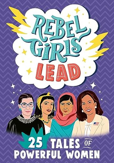Rebel Girls Lead: 25 Tales of Powerful Women (in English)