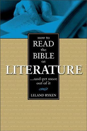 how to read the bible as literature (en Inglés)