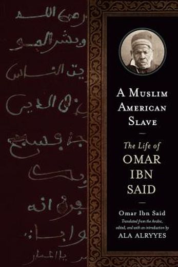 a muslim american slave,the life of omar ibn said (in English)
