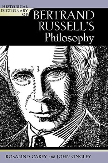 historical dictionary of bertrand russell´s philosophy