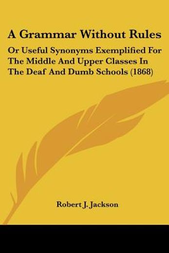 a grammar without rules: or useful synon