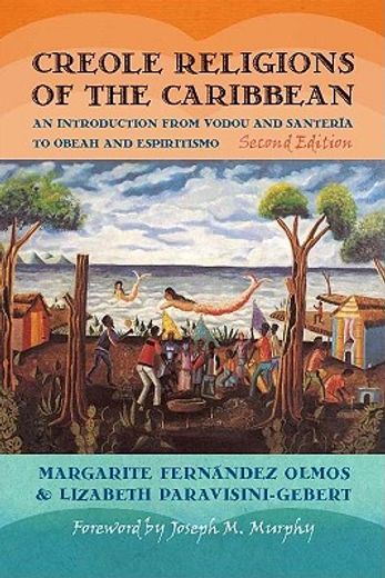 creole religions of the caribbean,an introduction from vodou and santeria to obeah and espiritismo
