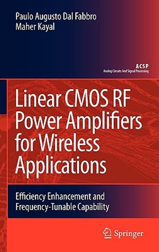 linear cmos rf power amplifiers for wireless applications,efficiency enhancement and frequency-tunable capability
