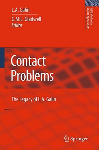 contact problems,the legacy of l.a. galin