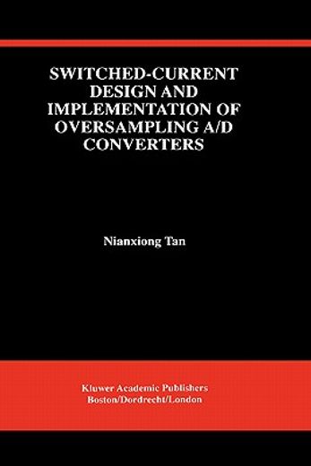 switched-current design and implementation of oversampling a/d converters (en Inglés)