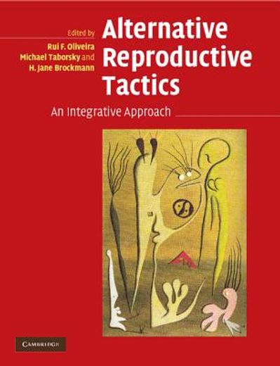 alternative reproductive tactics,an integrative approach