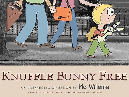 Knuffle Bunny Free: An Unexpected Diversion (Knuffle Bunny Series) (en Inglés)