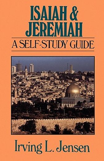 isaiah and jeremiah,a self-study guide (en Inglés)