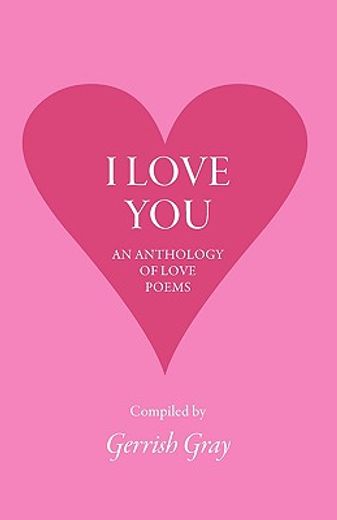 i love you: an anthology of love poems