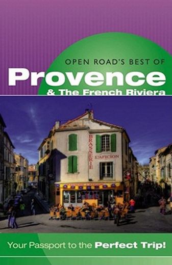 Open Road's Best of Provence & the French Riviera (en Inglés)