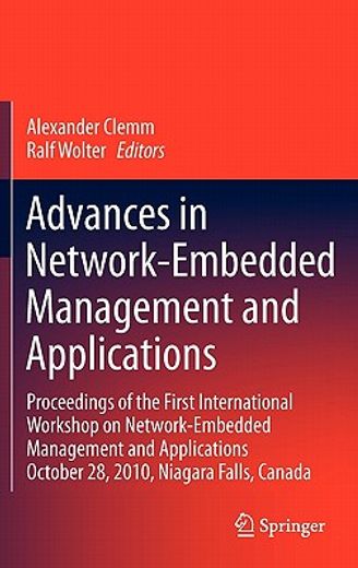 advances in network-embedded management and applications,proceedings of the first international workshop on network-embedded management and applications octo