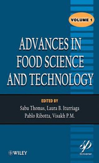 Advances in Food Science and Technology, Volume 1 (en Inglés)