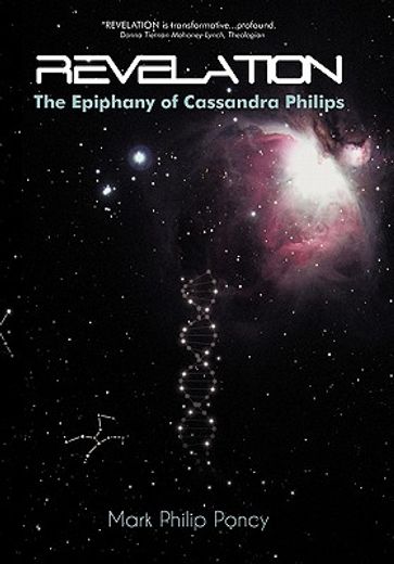 revelation,the epiphany of cassandra philips
