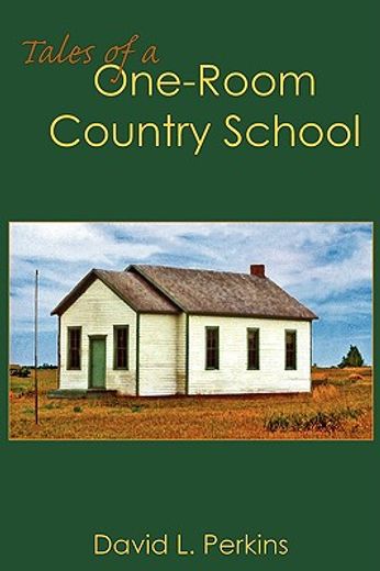 tales of a one-room country school