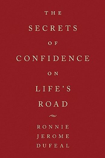 the secrets of confidence on life´s road