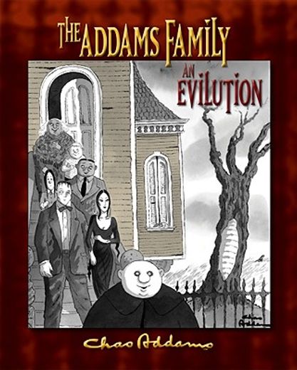 chas addams,the addams family an evilution