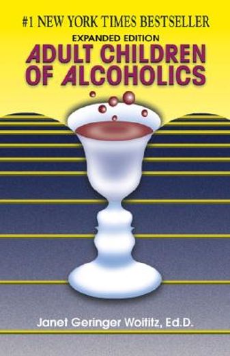 adult children of alcoholics (en Inglés)
