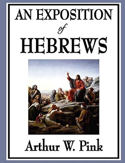 an exposition of hebrews